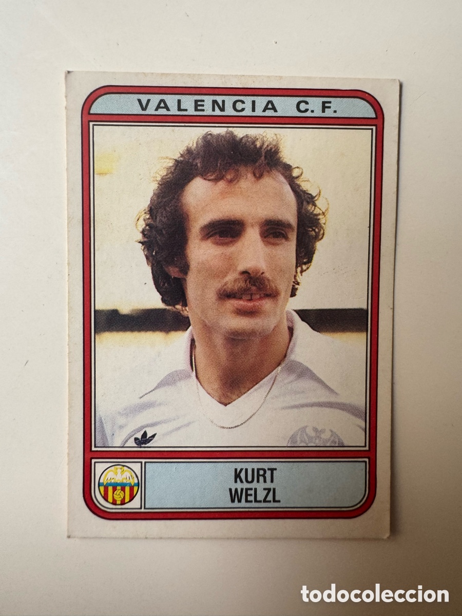 Cromos de f&uacute;tbol: Figurine Panini Futbol 81 - 82 1981 1982 Valencia &ndash; N&ordm; 294 &ndash; KURT WELZL