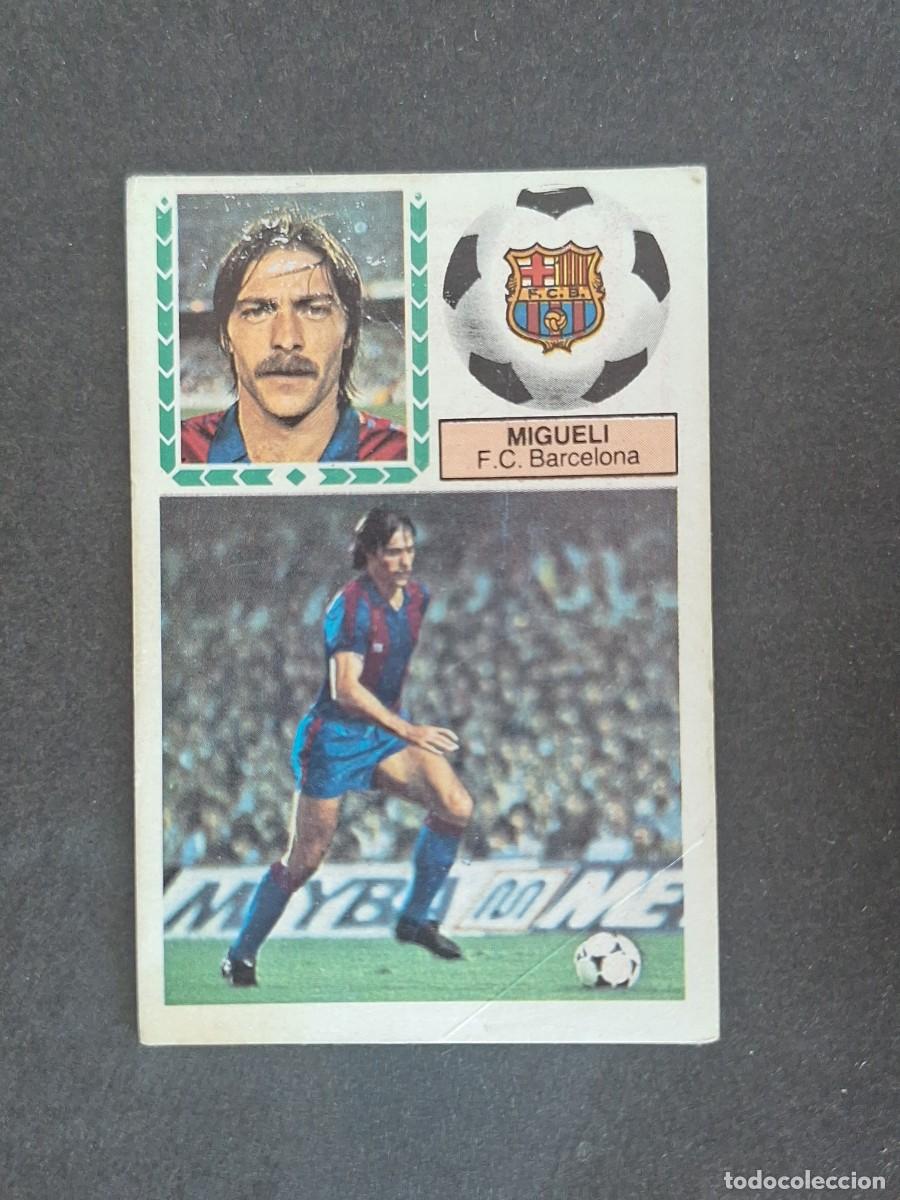 Cromos de f&uacute;tbol: L6 MIGUELI F. C. BARCELONA LIGA ESTE 1983 1984 83 84 DESPEGADO RECUPERADO