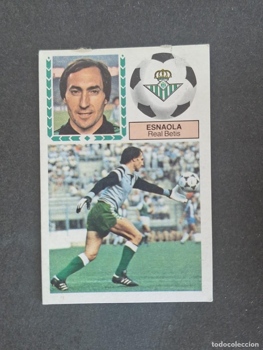 Cromos de f&uacute;tbol: L6 ESNAOLA REAL BETIS BALOMPIE LIGA ESTE 1983 1984 83 84 DESPEGADO RECUPERADO