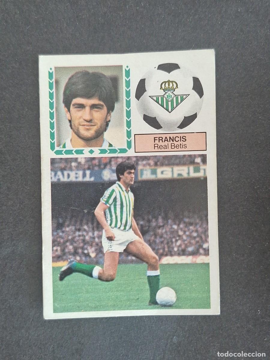 Cromos de f&uacute;tbol: L6 FRANCIS REAL BETIS BALOMPIE LIGA ESTE 1983 1984 83 84 DESPEGADO RECUPERADO