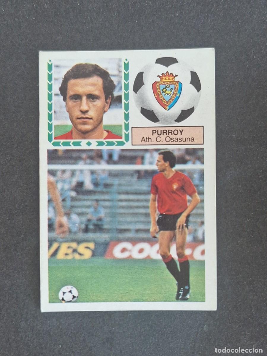Cromos de f&uacute;tbol: L6 PURROY C. A. OSASUNA LIGA ESTE 1983 1984 83 84 DESPEGADO RECUPERADO