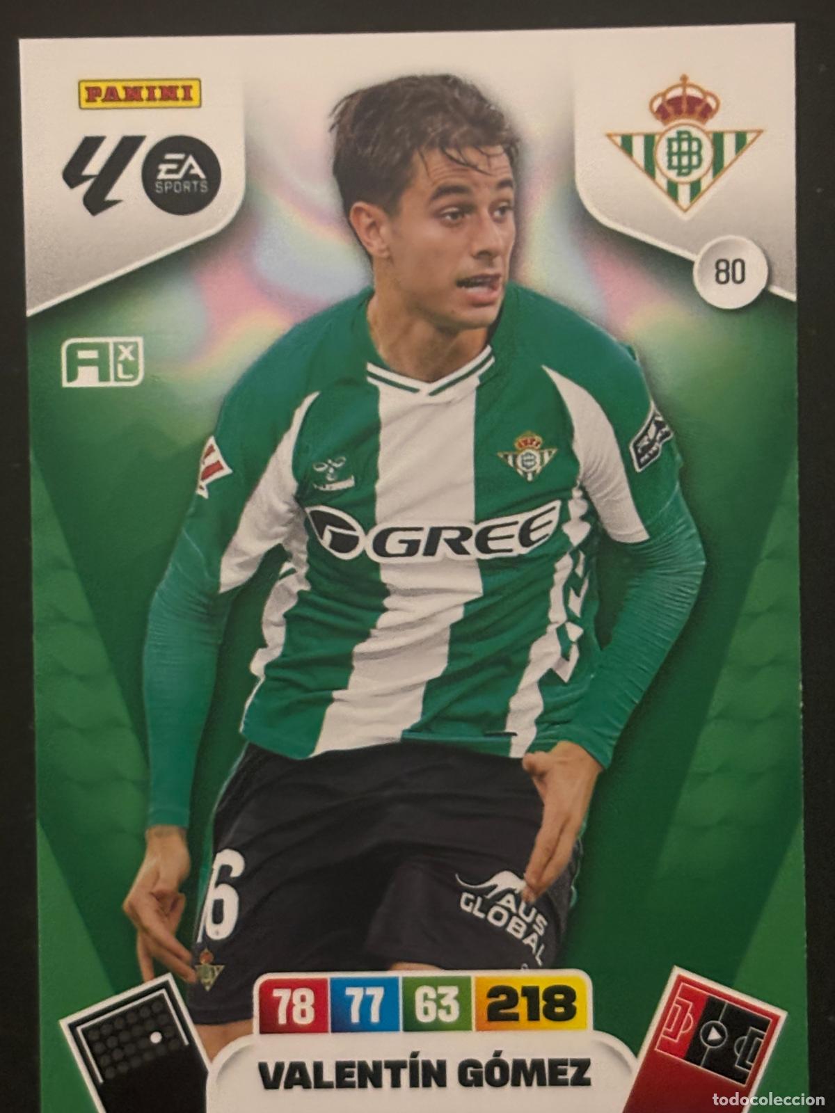 Cromos de Futebol: 80 VALENT&Iacute;N G&Oacute;MEZ BETIS ADRENALYN XL LALIGA EA SPORTS 25-26 2025-2026 PANINI