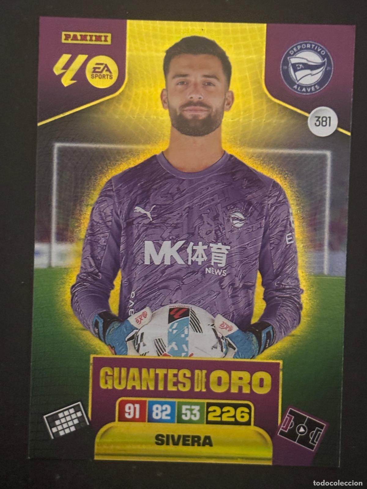 Cromos de Futebol: 381 SIVERA ALAVES GUANTES DE ORO ADRENALYN XL LALIGA EA SPORTS 25-26 2025-2026 PANINI