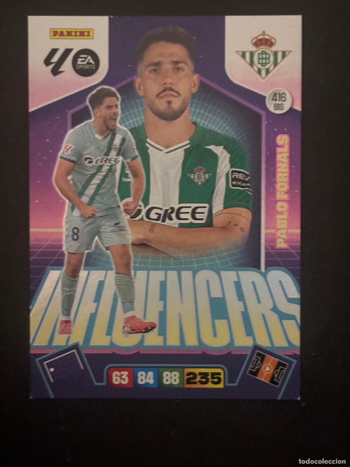 Cromos de f&uacute;tbol: 416BIS PABLO FORNALS BETIS INFLUENCERS SOBRE PREMIUM ADRENALYN XL LALIGA 25-26 2025-2026