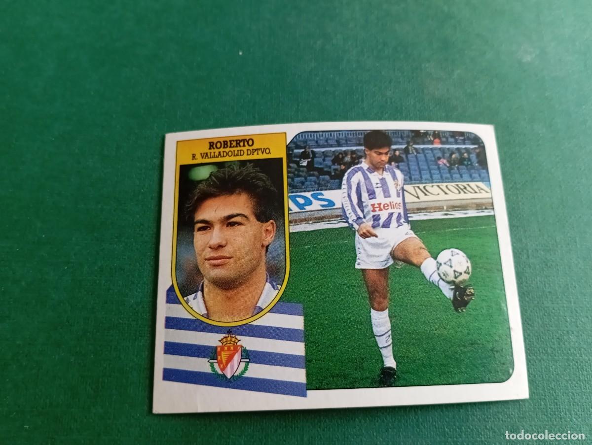 Figurine di Calcio: Liga Este 1991 1992 91 92 VALLADOLID CF ROBERTO NUNCA PEGADO