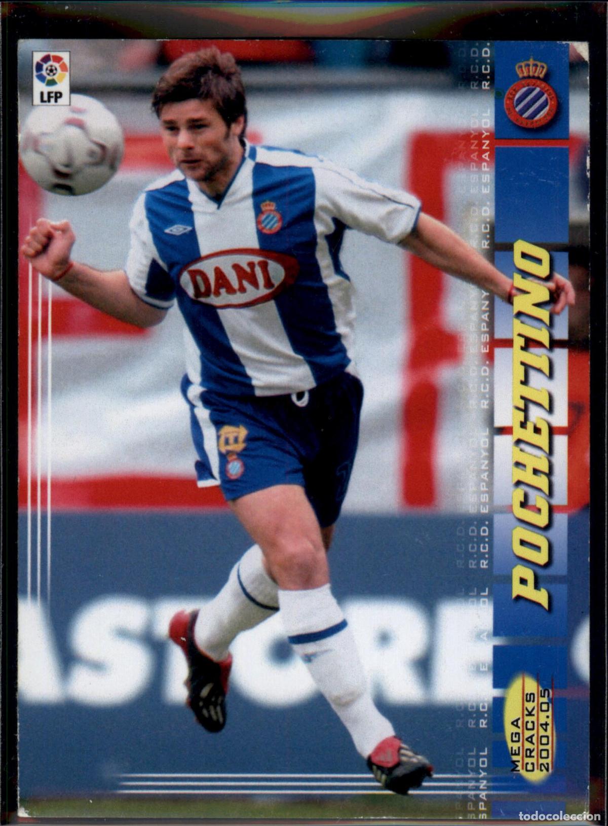 Cromos de f&uacute;tbol: Pochettino N&ordm; 113 RCD Espanyol La Liga LFP Megacracks 2004 2005 Panini 04 05