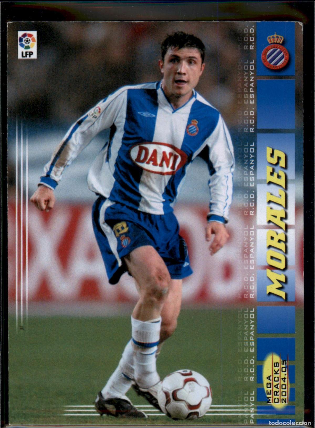 Cromos de f&uacute;tbol: Morales N&ordm; 118 RCD Espanyol La Liga LFP Megacracks 2004 2005 Panini 04 05