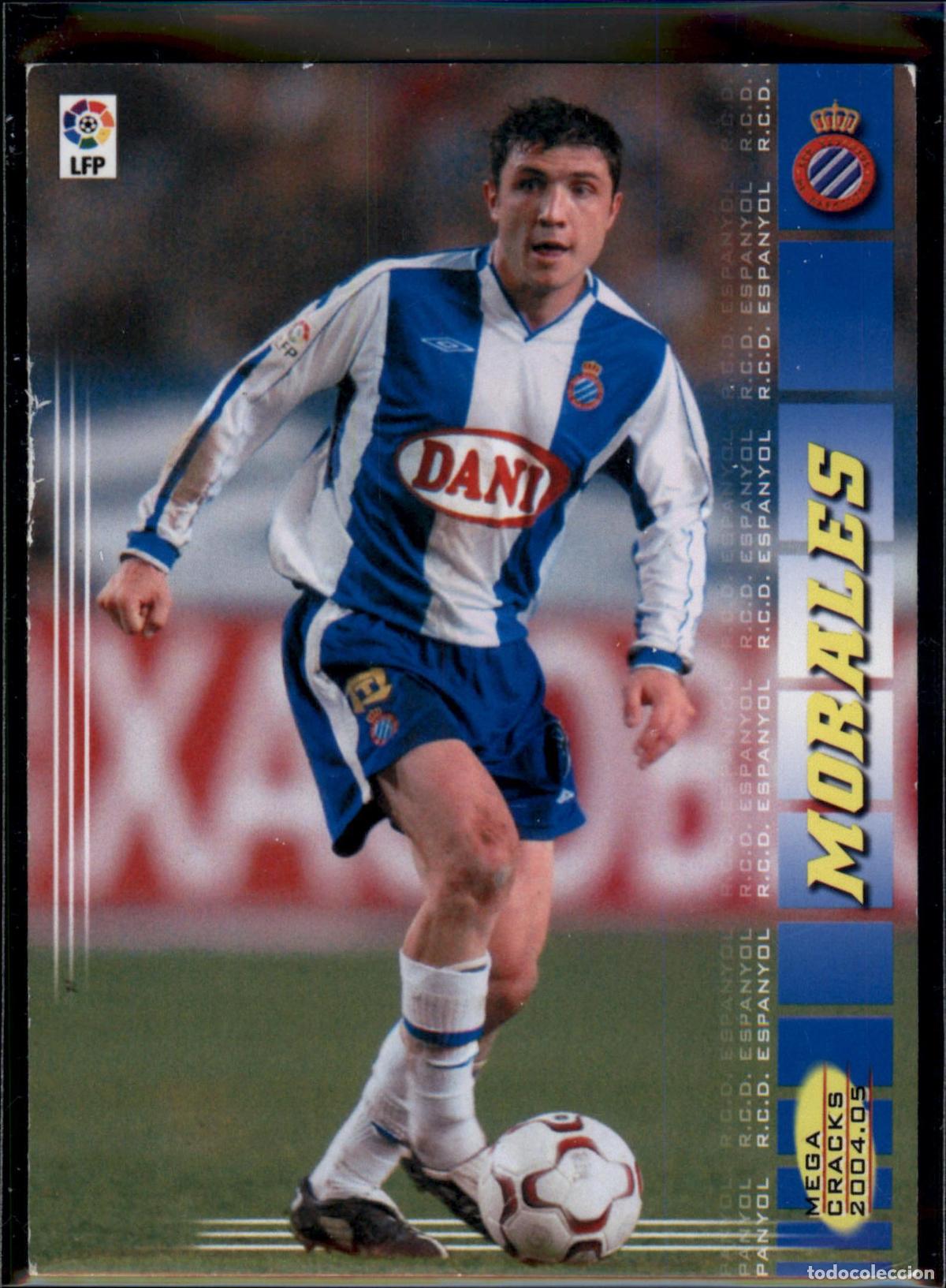 Cromos de f&uacute;tbol: Morales N&ordm; 118 RCD Espanyol La Liga LFP Megacracks 2004 2005 Panini 04 05