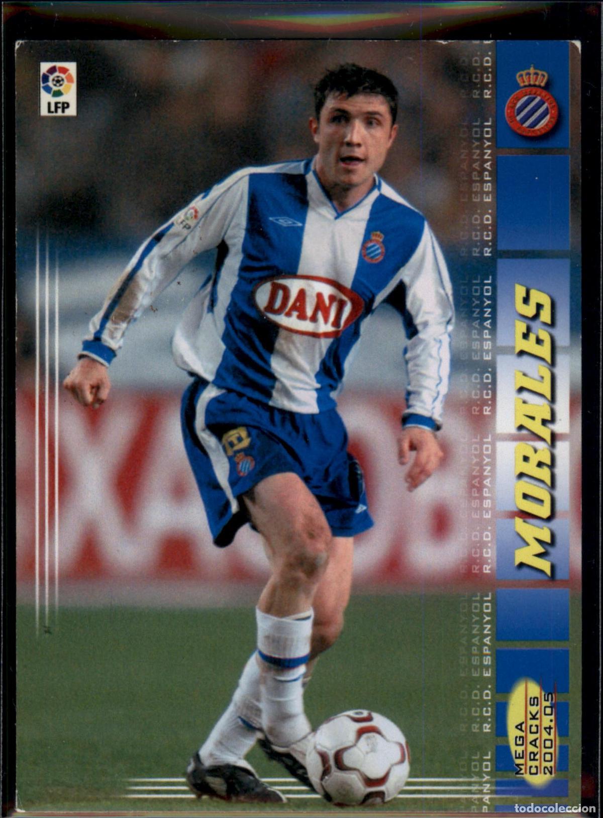 Cromos de f&uacute;tbol: Morales N&ordm; 118 RCD Espanyol La Liga LFP Megacracks 2004 2005 Panini 04 05