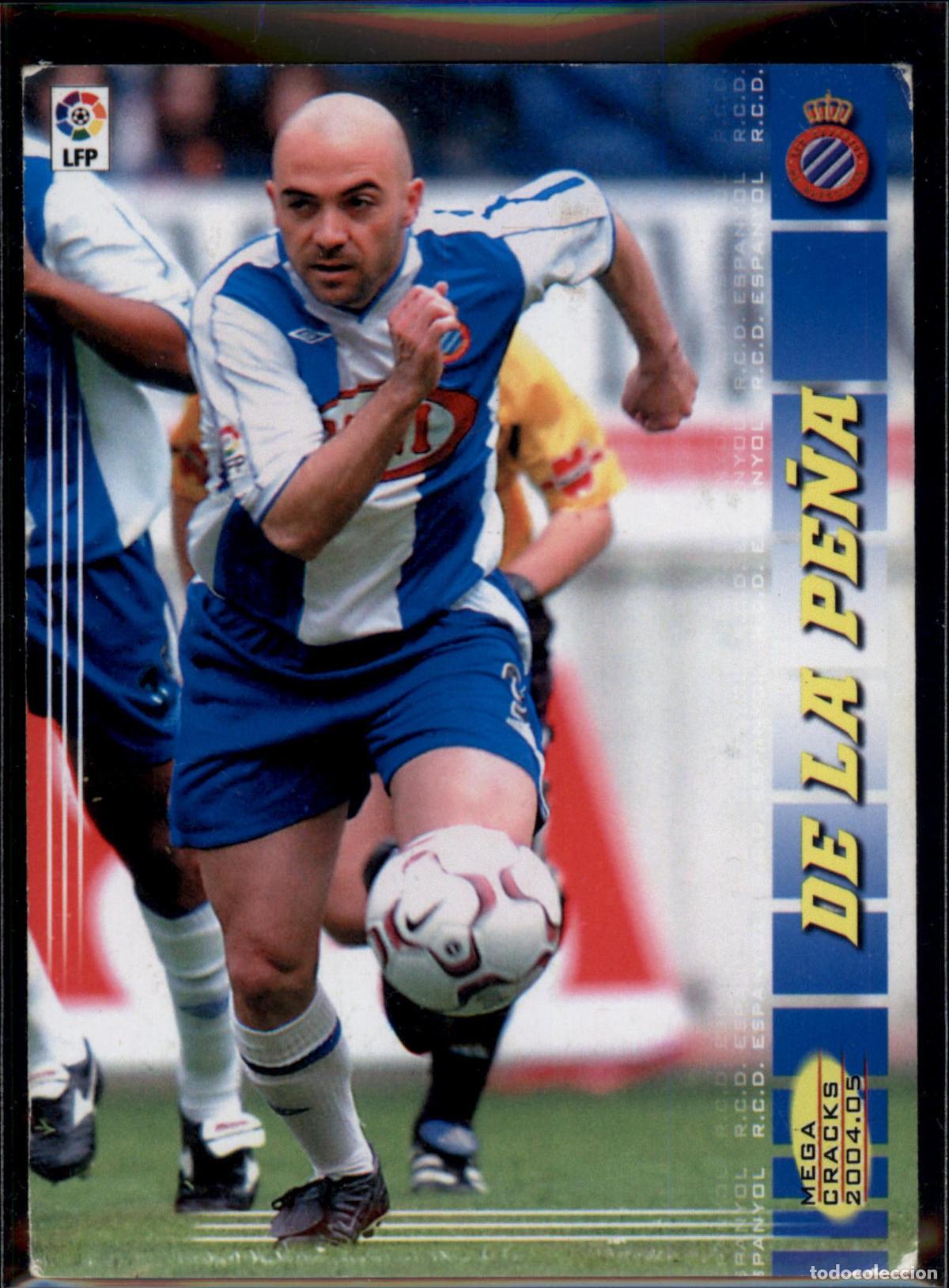 Cromos de f&uacute;tbol: De la Pe&ntilde;a N&ordm; 123 RCD Espanyol La Liga LFP Megacracks 2004 2005 Panini 04 05