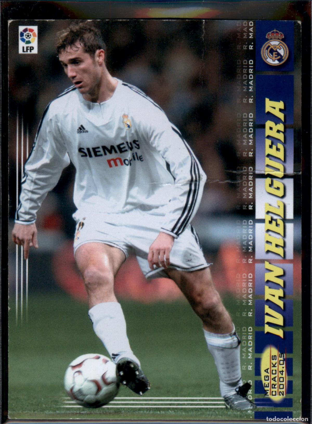 Cromos de f&uacute;tbol: Iv&aacute;n Helguera N&ordm; 166 Real Madrid La Liga LFP Megacracks 2004 2005 Panini 04 05