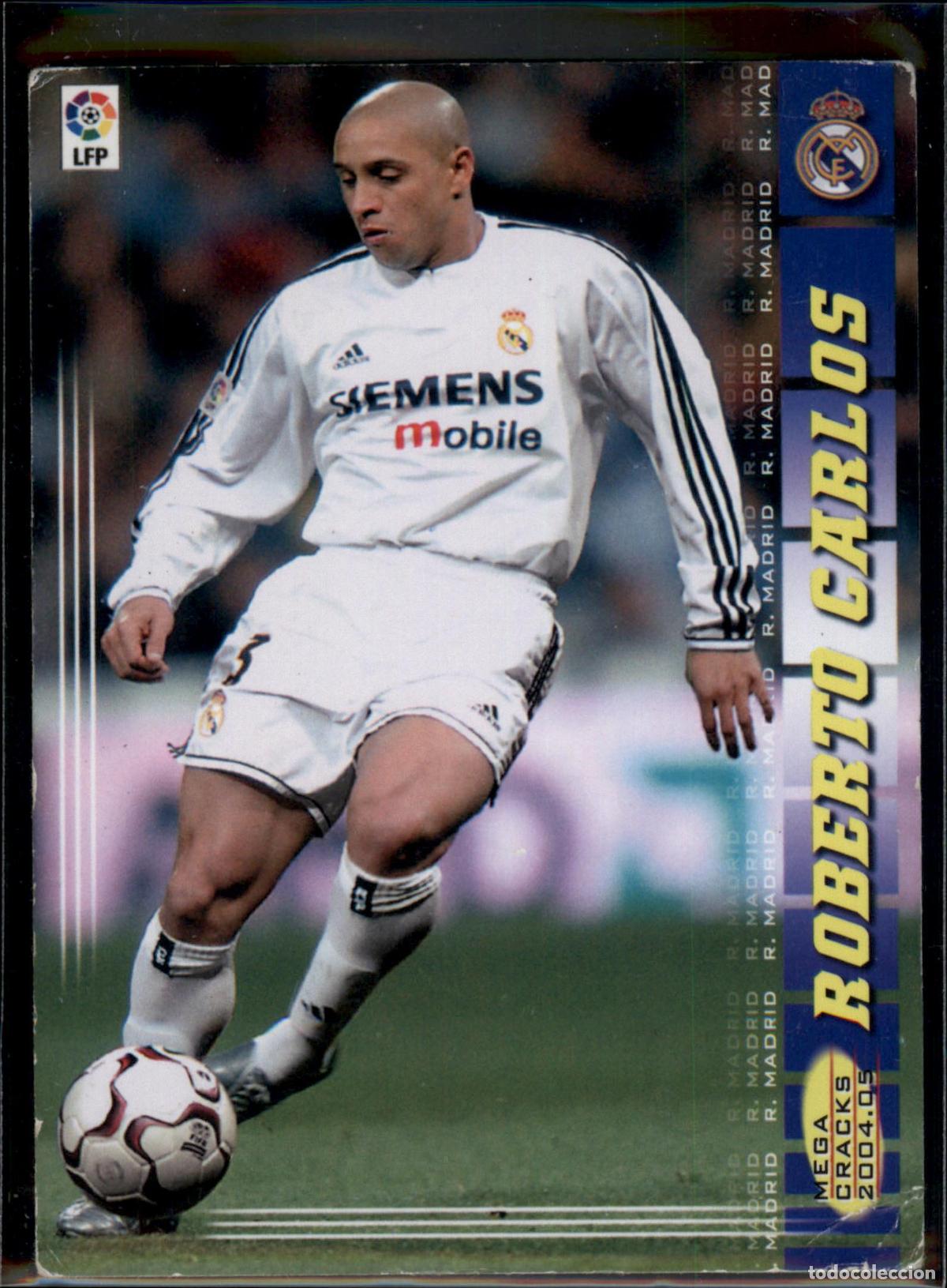 Cromos de f&uacute;tbol: Roberto Carlos N&ordm; 171 Real Madrid La Liga LFP Megacracks 2004 2005 Panini 04 05