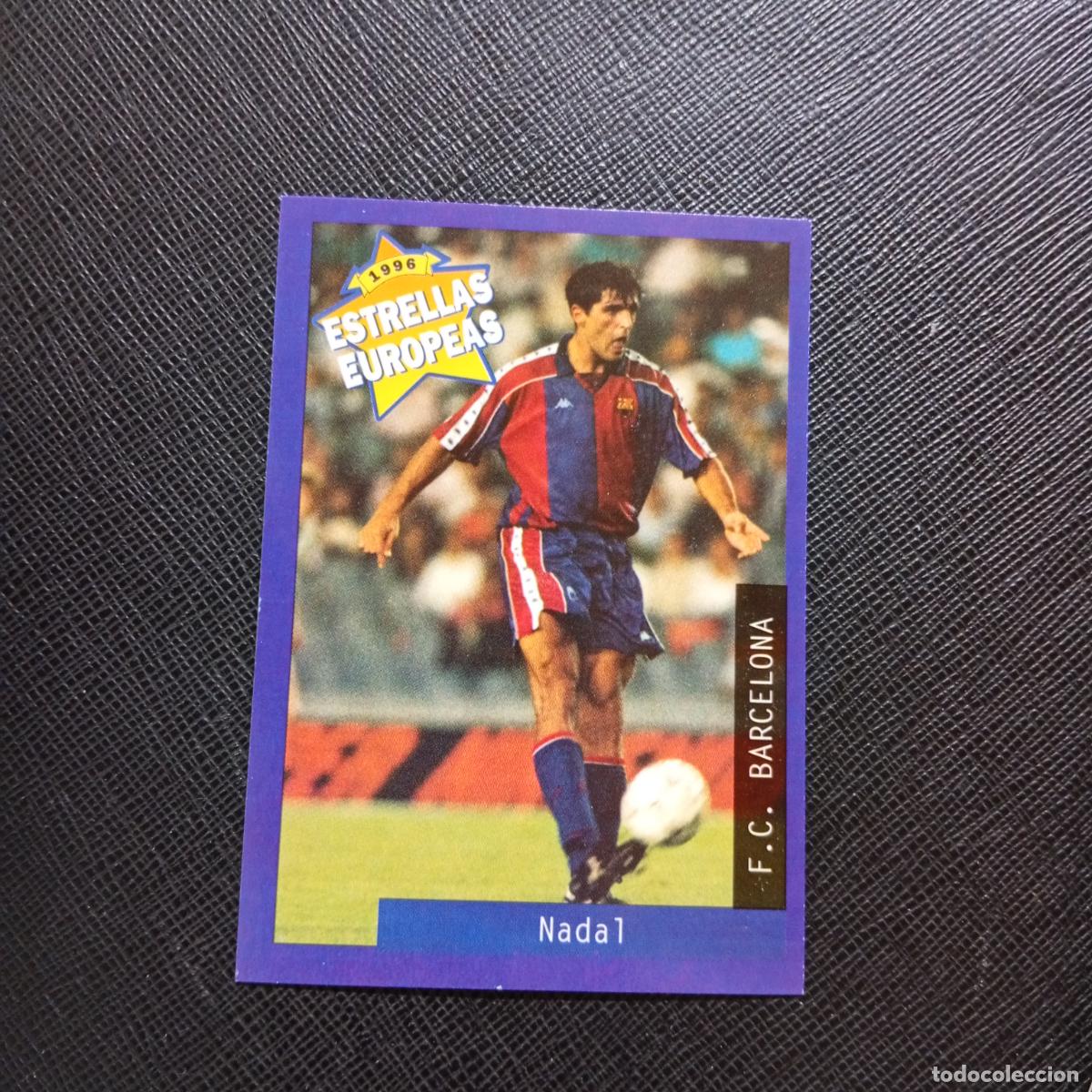 Figurine di Calcio: 43 NADAL BARCELONA PANINI ESTRELLAS EUROPEAS 1996 CROMO FUTBOL 96 - A33 PG26