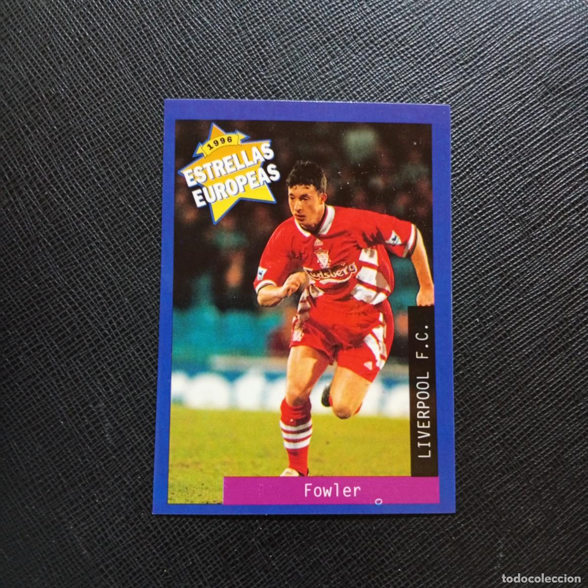 Football Stickers: 62 FOWLER LIVERPOOL PANINI ESTRELLAS EUROPEAS 1996 CROMO FUTBOL 96 - A33 PG33