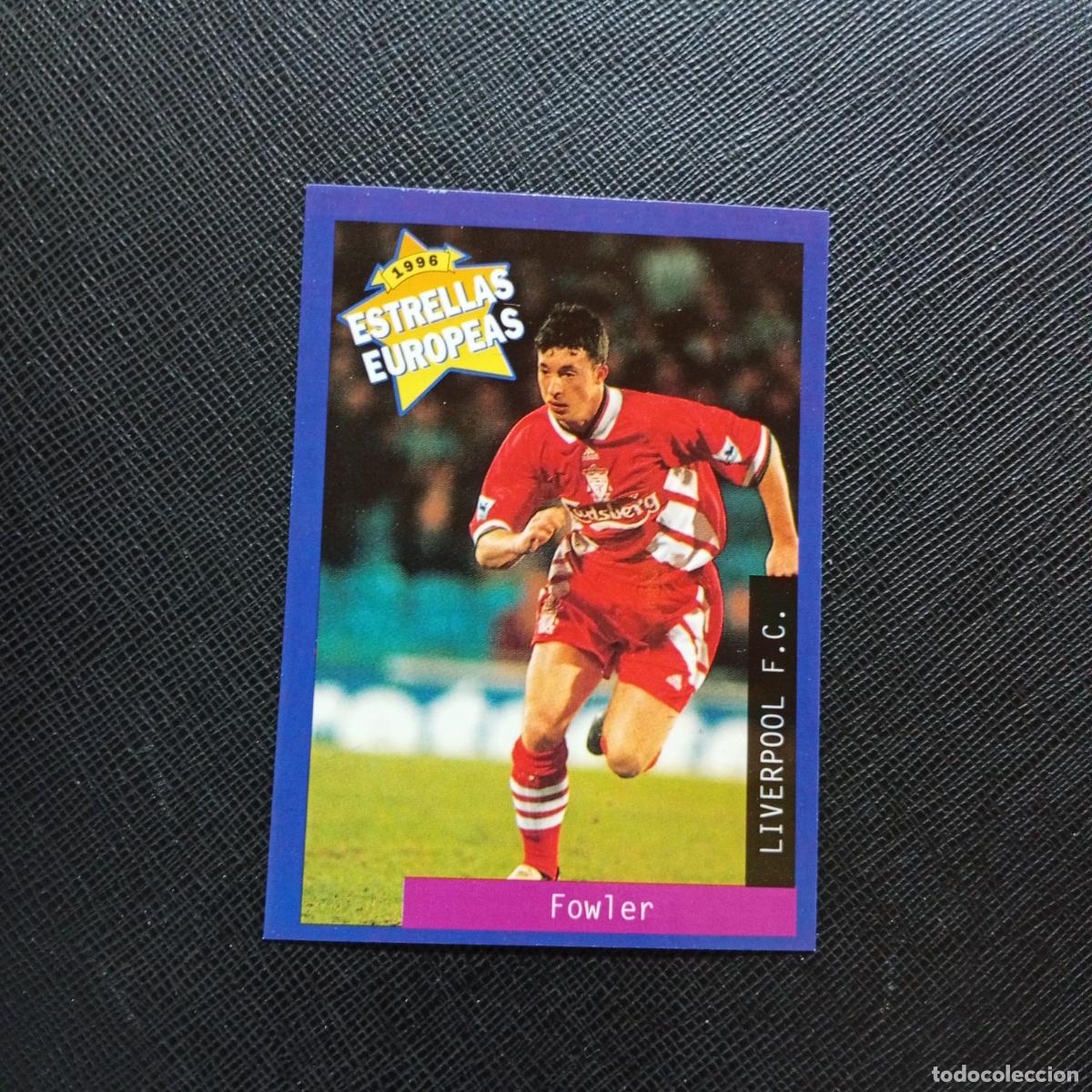 Football Stickers: 62 FOWLER LIVERPOOL PANINI ESTRELLAS EUROPEAS 1996 CROMO FUTBOL 96 - A33 PG32 B