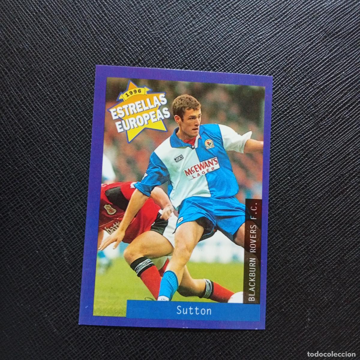 Cartes &agrave; collectionner de Football: 35 SUTTON BLACKBURN ROVERS PANINI ESTRELLAS EUROPEAS 1996 CROMO FUTBOL 96 - A33 PG36 B