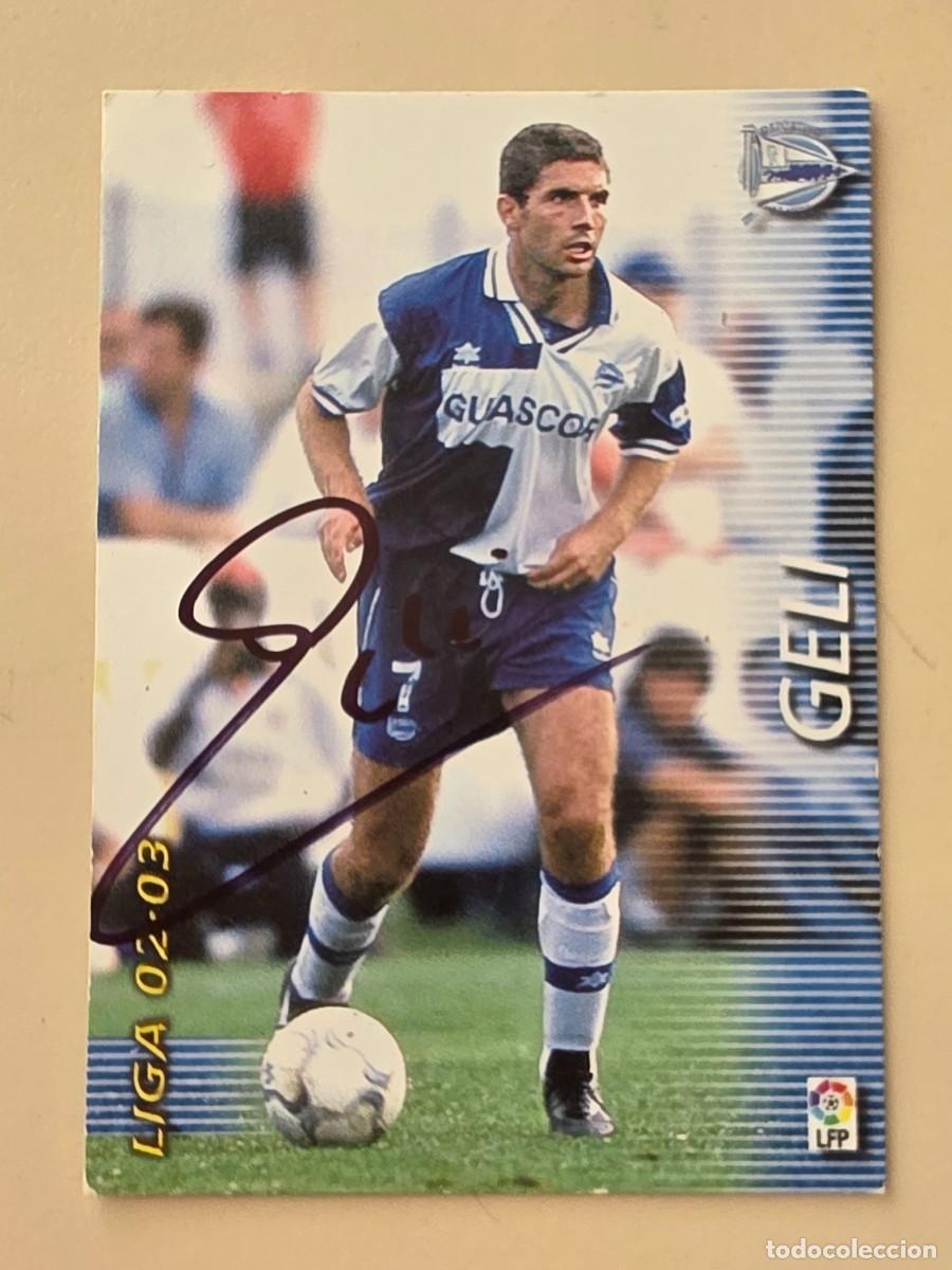 Cartes &agrave; collectionner de Football: Cromo firmado de Delf&iacute; Geli con aut&oacute;grafo, Deportivo Alav&eacute;s