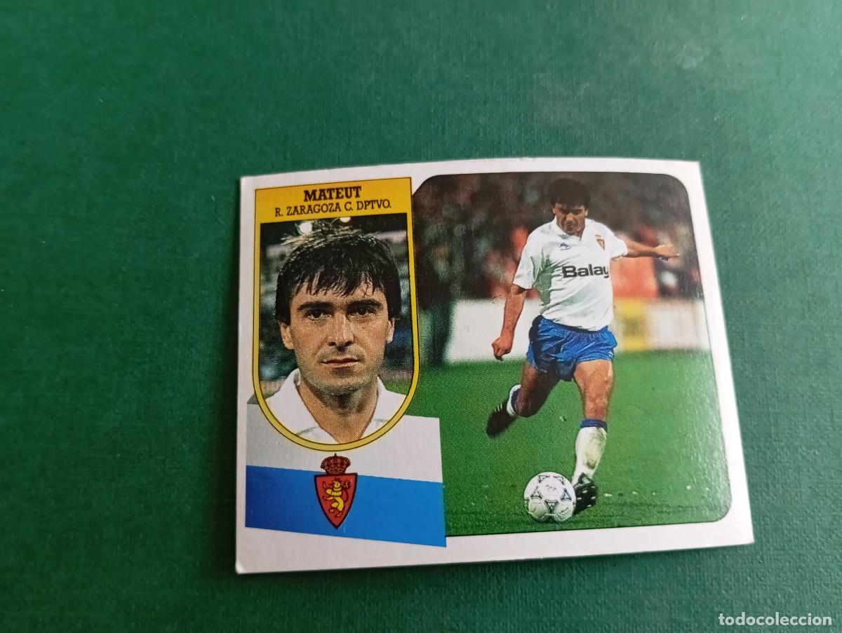 Cromos de f&uacute;tbol: Liga Este 1991 1992 91 92 REAL ZARAGOZA MATEUT NUNCA PEGADO