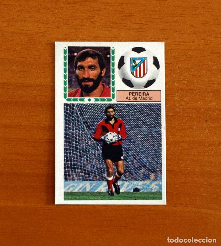 Cromos de f&uacute;tbol: Atl&eacute;tico de Madrid - Pereira - Ediciones Este Liga 1983-1984, 83-84 - Nunca pegado