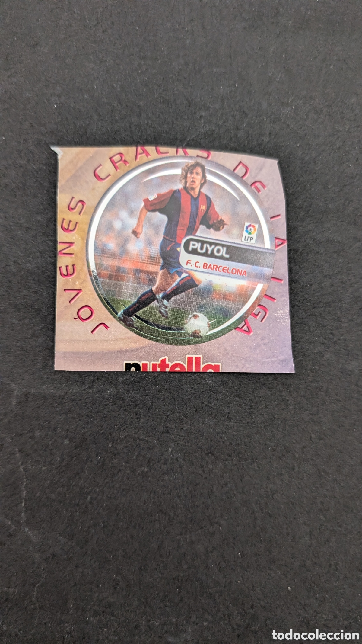 Cromos de f&uacute;tbol: PUYOL BARCELONA JOVENES CRACKS NUTELLA LIGA ESTE 2003/04 03 04 RECORTADO