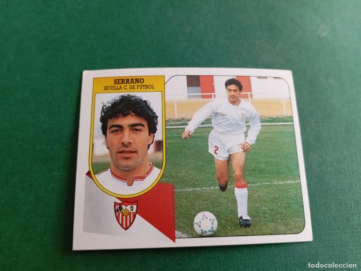 Cromos de f&uacute;tbol: Liga Este 1991 1992 91 92 SEVILLA FC SERRANO NUNCA PEGADO