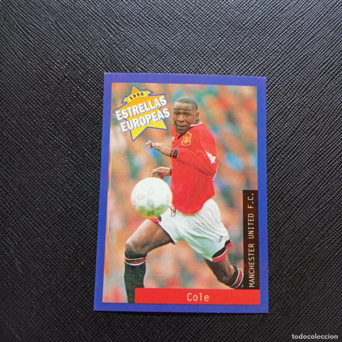 Cromos de f&uacute;tbol: 67 COLE MANCHESTER UNITED PANINI ESTRELLAS EUROPEAS 1996 CROMO FUTBOL 96 - A28 PG199 B