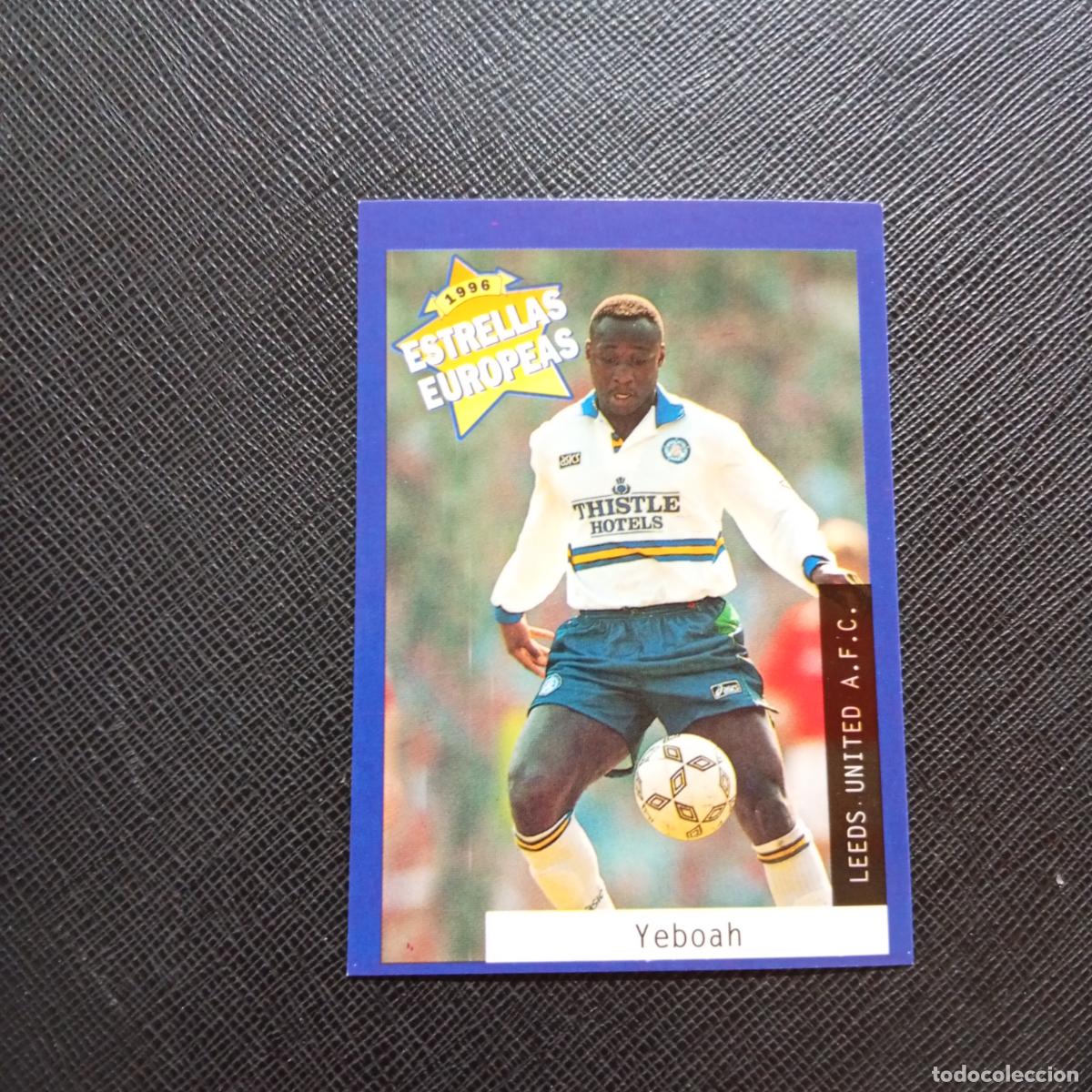 Cromos de f&uacute;tbol: 68 YEBOAH LEEDS UNITED PANINI ESTRELLAS EUROPEAS 1996 CROMO FUTBOL 96 - A28 PG460 B