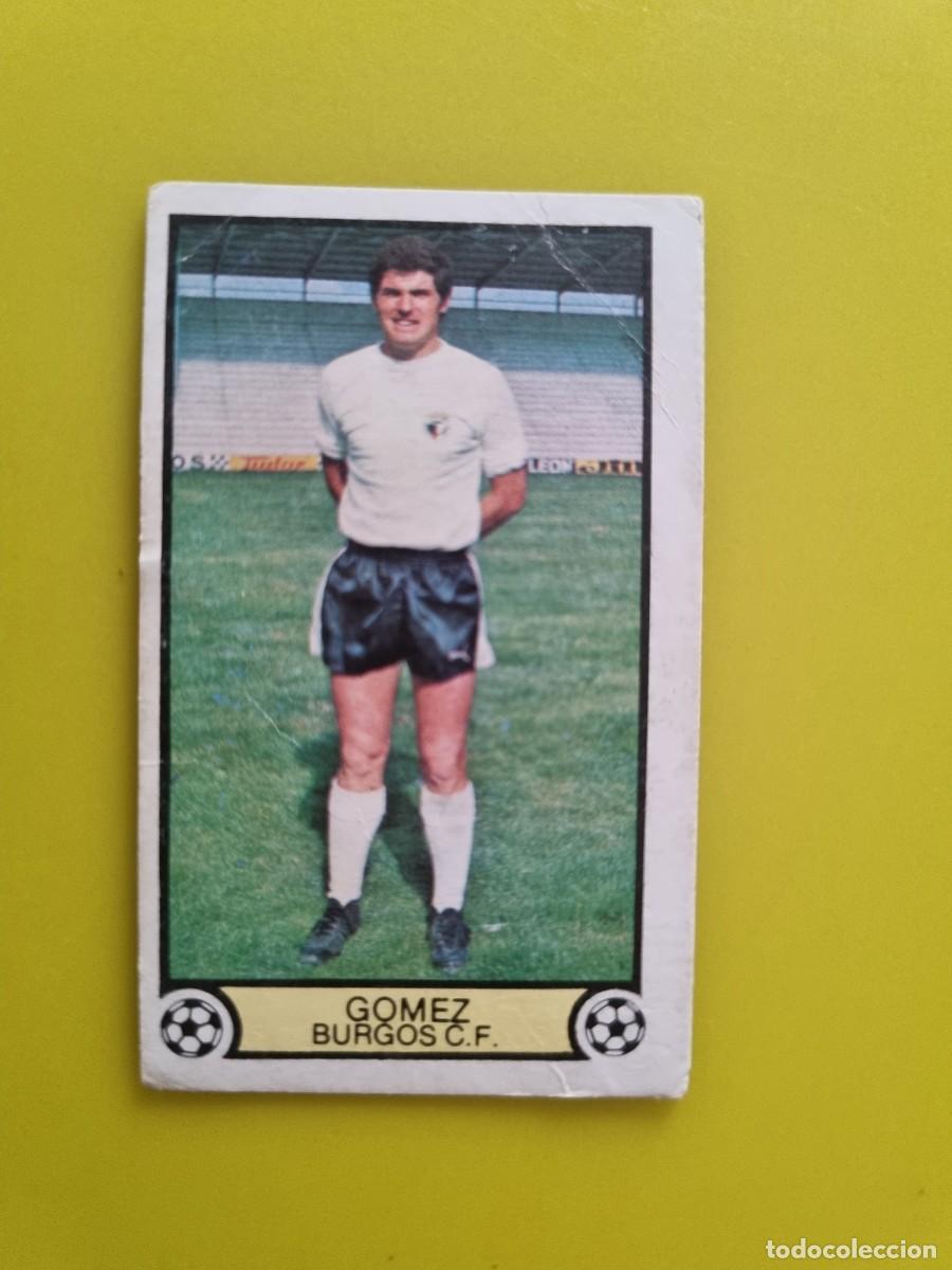 Cromos de f&uacute;tbol: CROMO LIGA ESTE 79 80 1979 1980 NUNCA PEGADO SIN PEGAR GOMEZ BURGOS CF AR1026