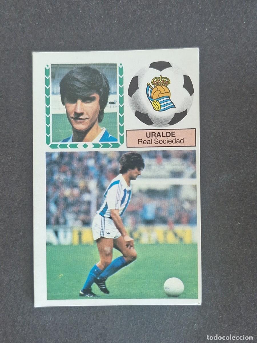Cromos de f&uacute;tbol: L6 URALDE REAL SOCIEDAD LIGA ESTE 1983 1984 83 84 DESPEGADO RECUPERADO