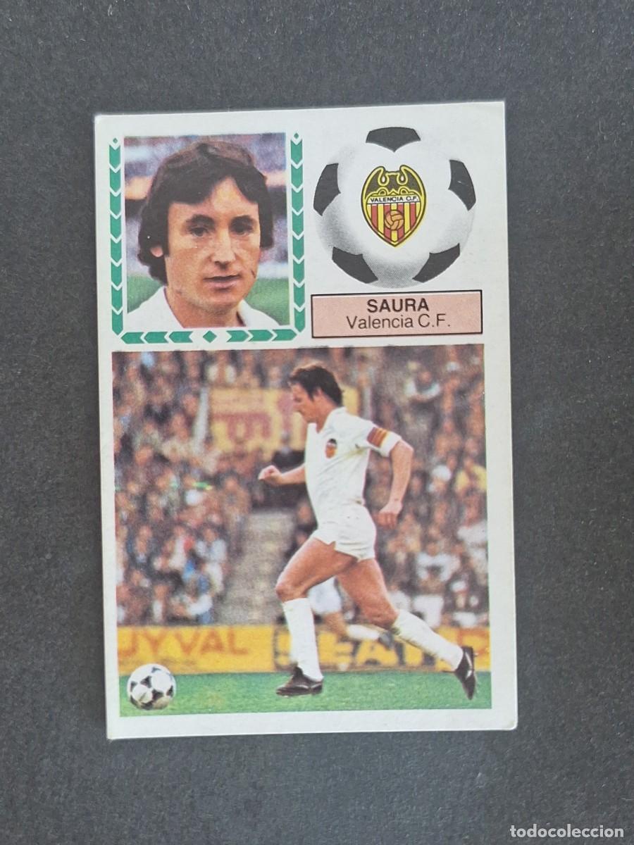 Cromos de Futebol: L6 SAURA VALENCIA C. F. LIGA ESTE 1983 1984 83 84 DESPEGADO RECUPERADO