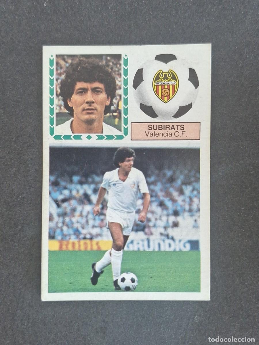 Cromos de f&uacute;tbol: L6 SUBIRATS VALENCIA C. F. LIGA ESTE 1983 1984 83 84 DESPEGADO RECUPERADO