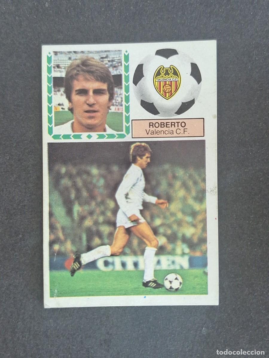 Cromos de f&uacute;tbol: L6 ROBERTO VALENCIA C. F. LIGA ESTE 1983 1984 83 84 DESPEGADO RECUPERADO