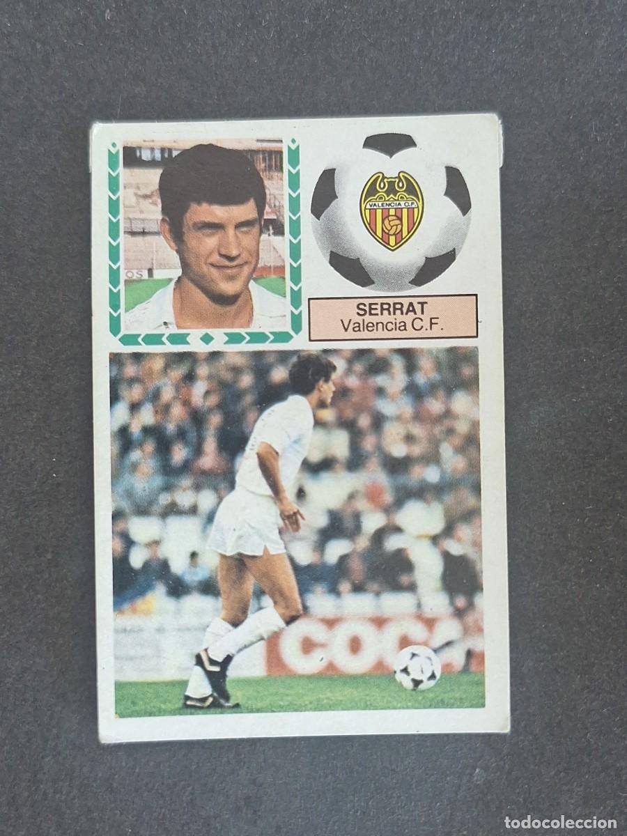 Cromos de f&uacute;tbol: L6 SERRAT VALENCIA C. F. LIGA ESTE 1983 1984 83 84 DESPEGADO RECUPERADO