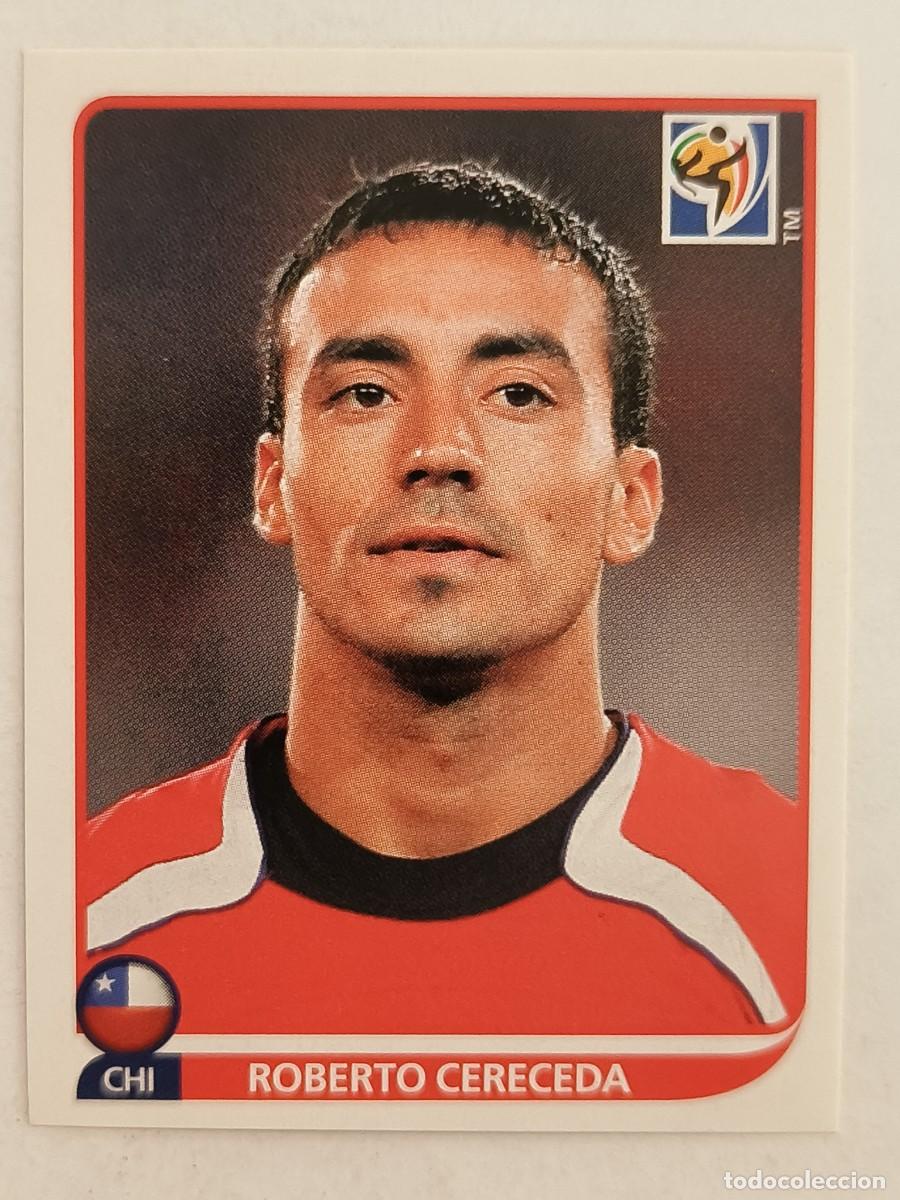 Cromos de Futebol: #630 ROBERTO CERECEDA (CHILE) MUNDIAL SUDAFRICA 2010 PANINI
