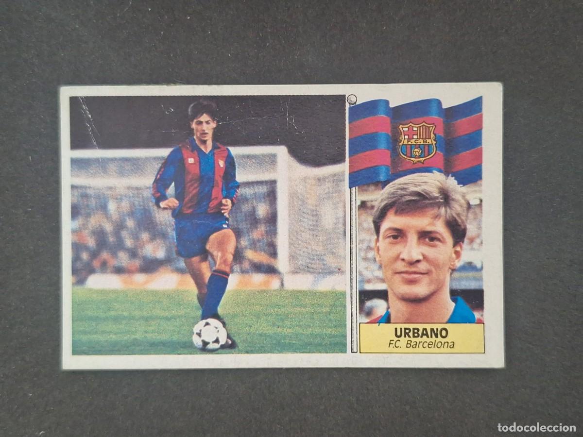 Figurine di Calcio: L5 URBANO F. C. BARCELONA LIGA ESTE 1986 1987 86 87 DESPEGADO RECUPERADO