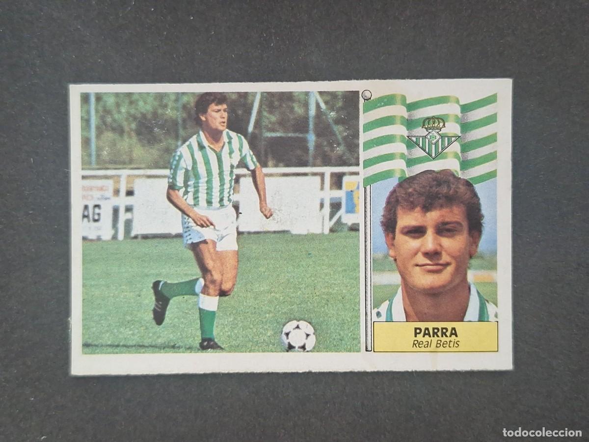 Figurine di Calcio: L5 PARRA REAL BETIS BALOMPIE LIGA ESTE 1986 1987 86 87 DESPEGADO RECUPERADO