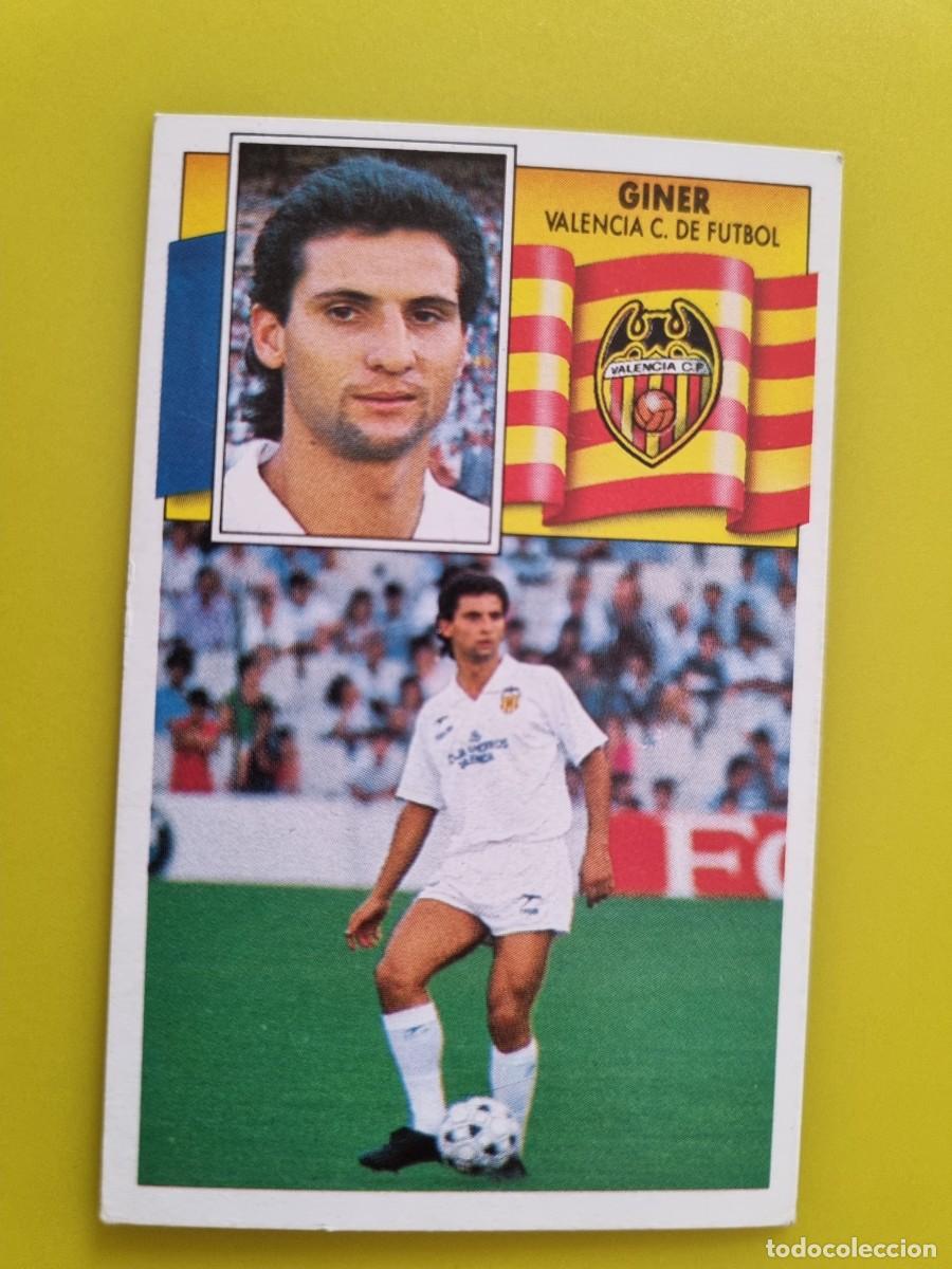 Figurine di Calcio: CROMO LIGA ESTE 90 91 1990 1991 NUNCA PEGADO SIN PEGAR GINER VALENCIA CF AR1026