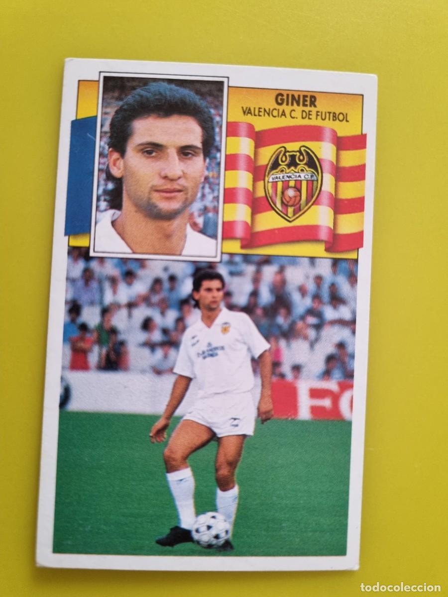 Figurine di Calcio: CROMO LIGA ESTE 90 91 1990 1991 NUNCA PEGADO SIN PEGAR GINER VALENCIA CF AR1026
