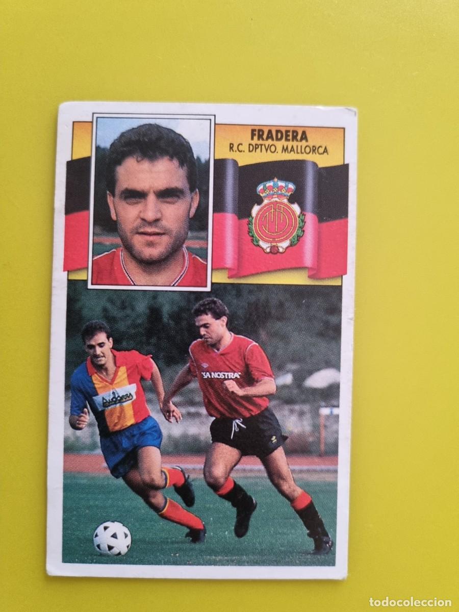 Cromos de f&uacute;tbol: CROMO LIGA ESTE 90 91 1990 1991 NUNCA PEGADO SIN PEGAR FRADERA RCD MALLORCA AR1026