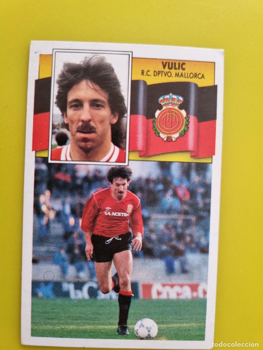 Figurine di Calcio: CROMO LIGA ESTE 90 91 1990 1991 NUNCA PEGADO SIN PEGAR VULIC RCD MALLORCA AR1026