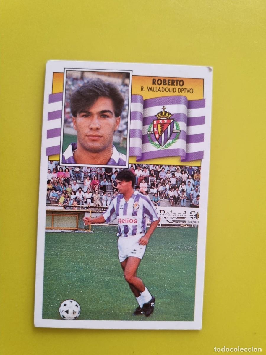 Cromos de f&uacute;tbol: CROMO LIGA ESTE 90 91 1990 1991 NUNCA PEGADO SIN PEGAR ROBERTO REAL VALLADOLID AR1026