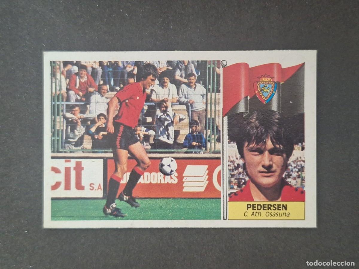 Cromos de f&uacute;tbol: L5 PEDERSEN C. A. OSASUNA LIGA ESTE 1986 1987 86 87 DESPEGADO RECUPERADO