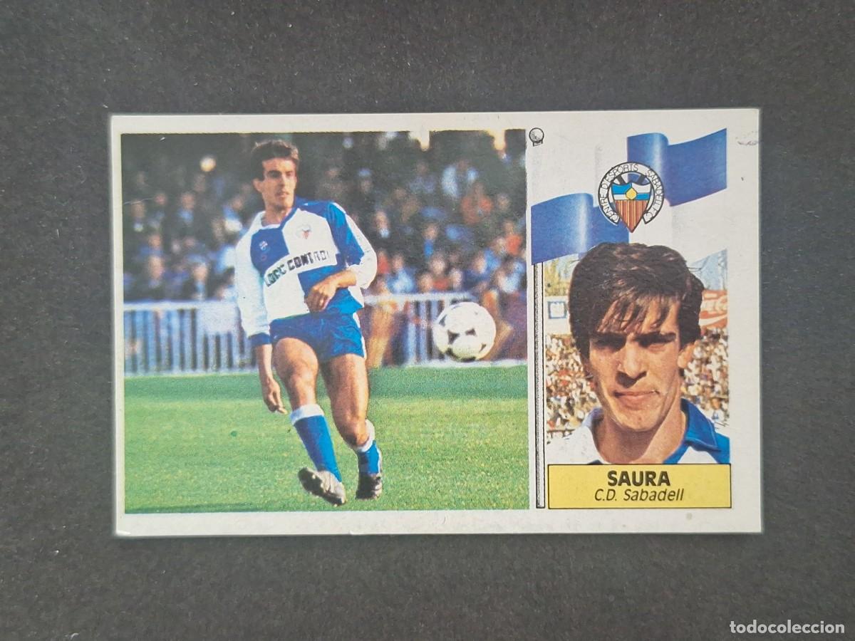 Cromos de f&uacute;tbol: L5 SAURA C. D. SABADELL LIGA ESTE 1986 1987 86 87 DESPEGADO RECUPERADO