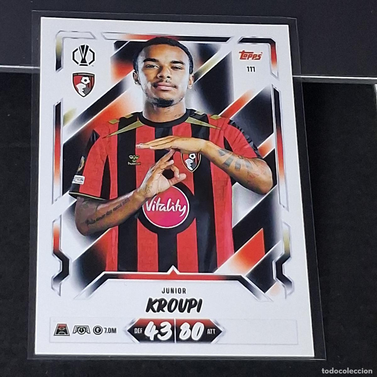 Cartes &agrave; collectionner de Football: D13 111 JUNIOR KROUPI AFC BOURNEMOUTH MATCH ATTAX 26/27 2026 2027 TOPPS UCC