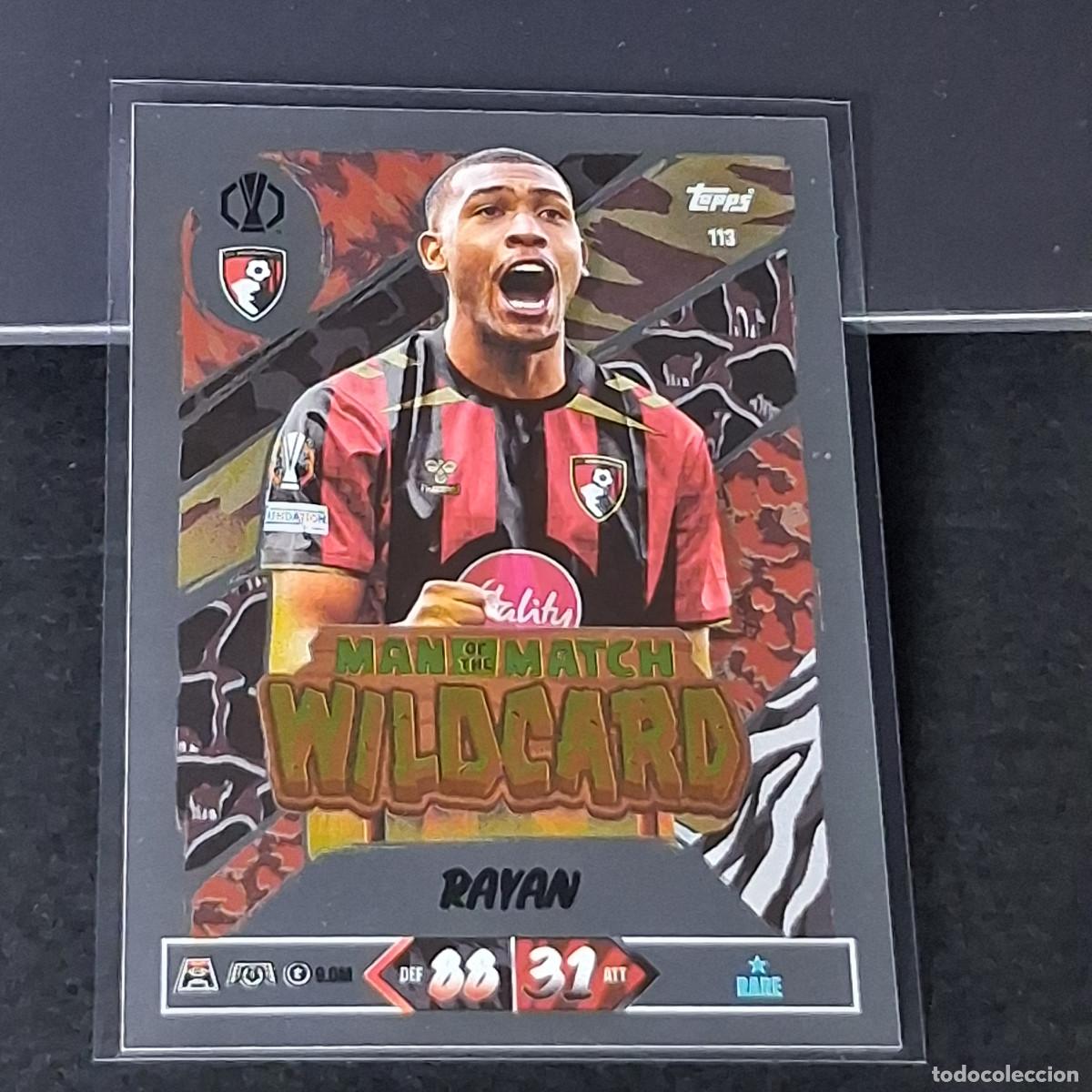 Football Stickers: D13 113 RAYAN AFC BOURNEMOUTH MAN OF THE WILDCARD MATCH ATTAX 26/27 2026 2027 TOPPS UCC