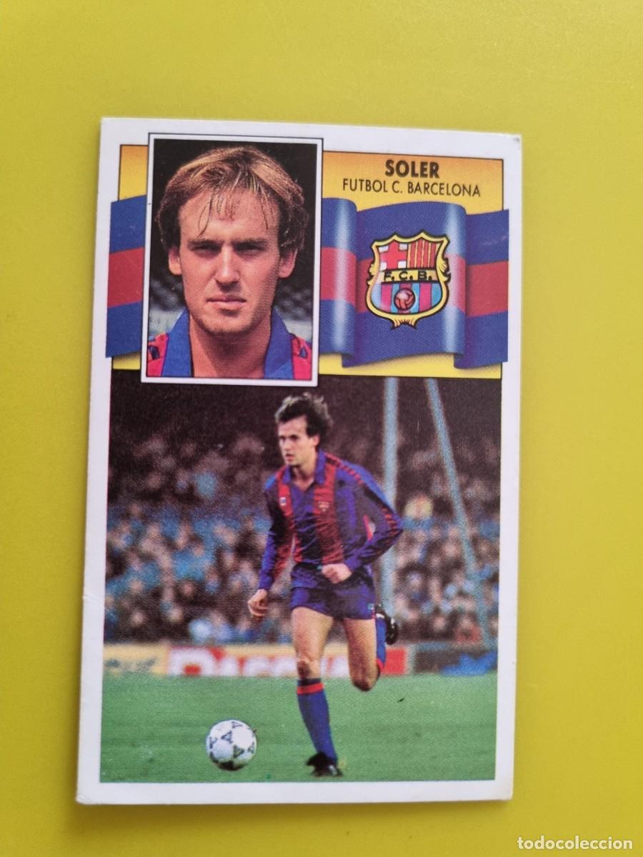 Cromos de f&uacute;tbol: CROMO LIGA ESTE 90 91 1990 1991 NUNCA PEGADO SIN PEGAR SOLER FC BARCELONA AR1026