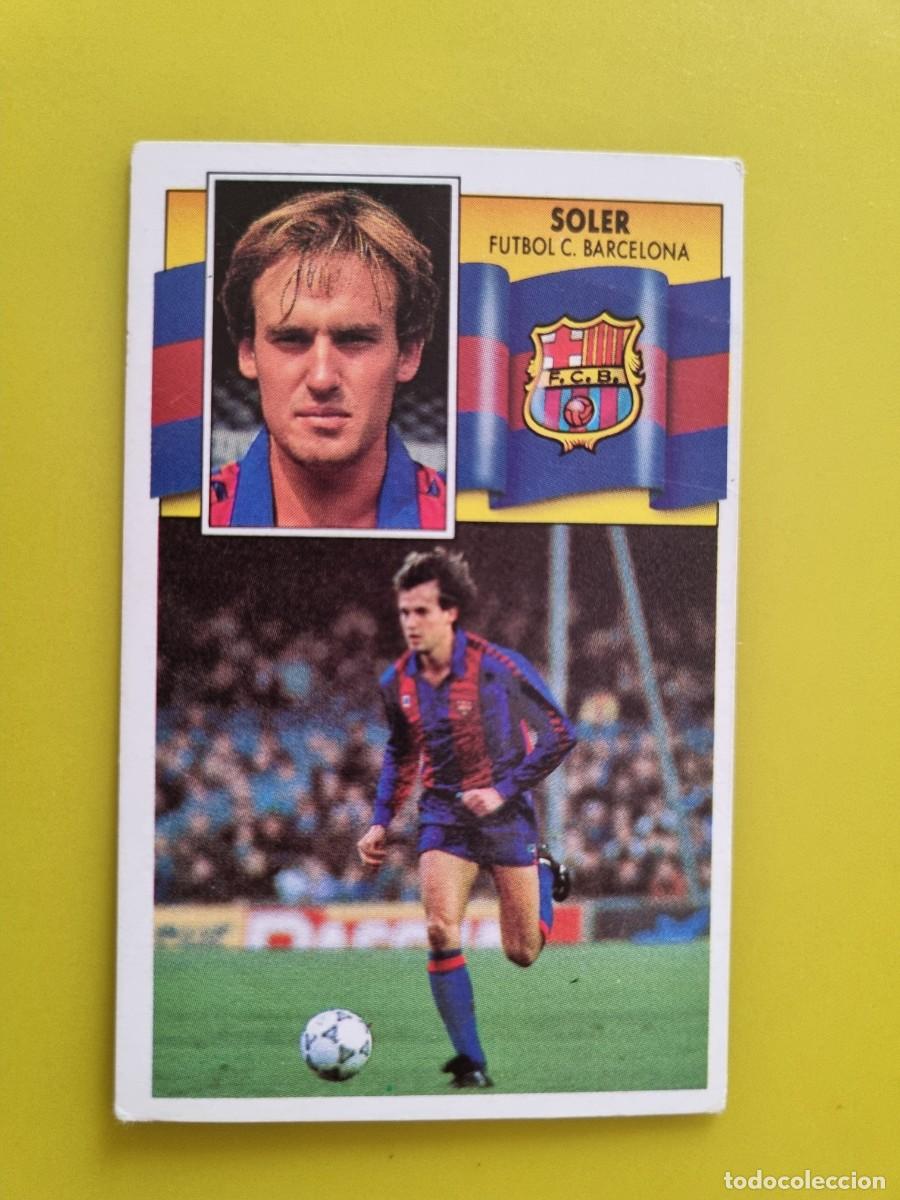 Cromos de f&uacute;tbol: CROMO LIGA ESTE 90 91 1990 1991 NUNCA PEGADO SIN PEGAR SOLER FC BARCELONA AR1026