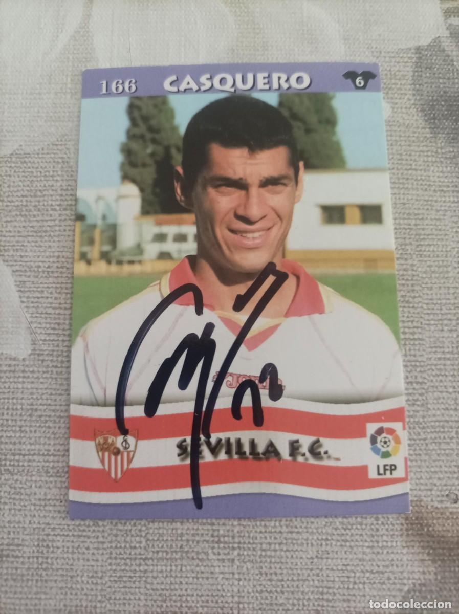 Cromos de f&uacute;tbol: Cromo futbol firmado Casquero Sevilla