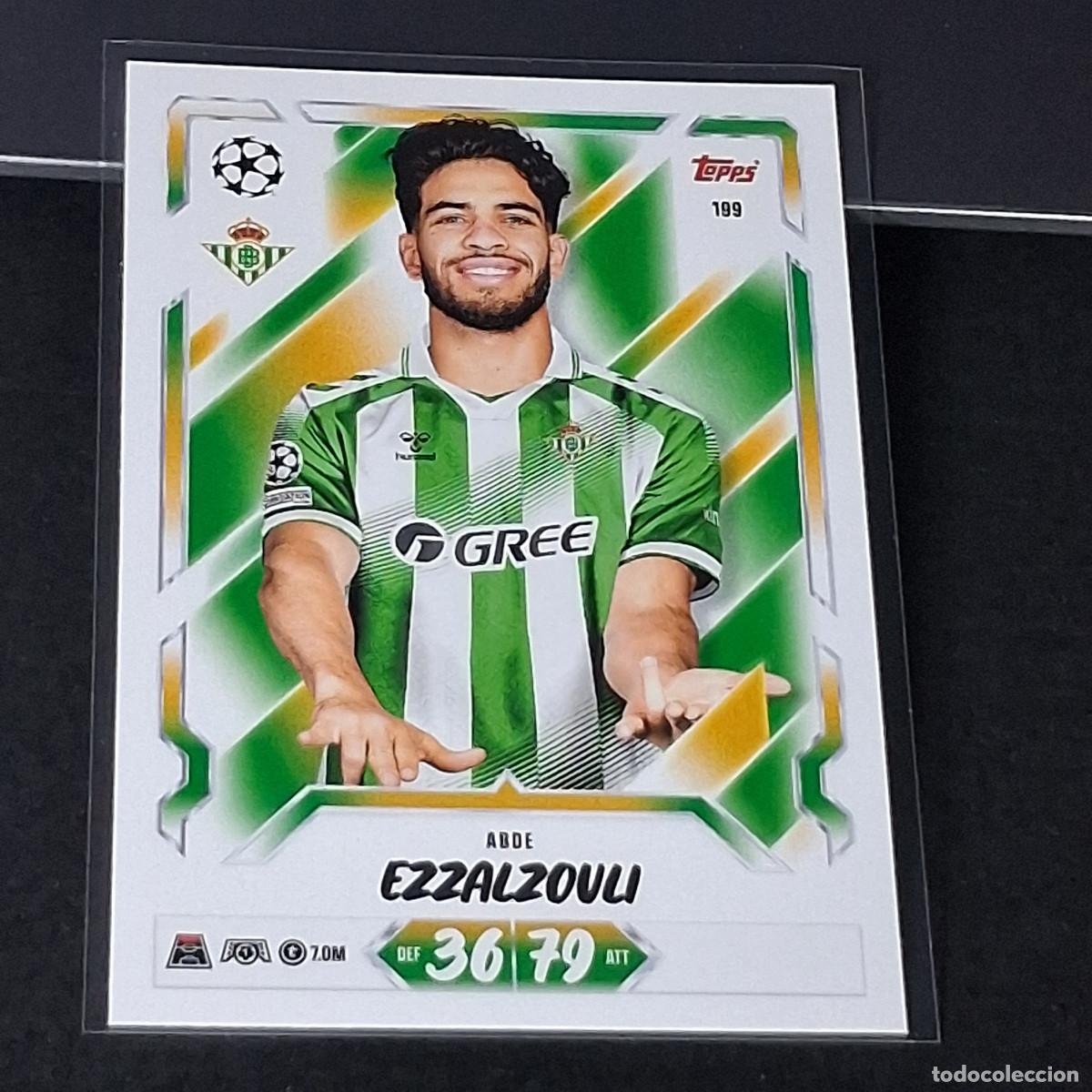 Cromos de Futebol: D13 199 ABDE EZZALZOULI REAL BETIS BALOMPI&Eacute; MATCH ATTAX 26/27 2026 2027 TOPPS UCC