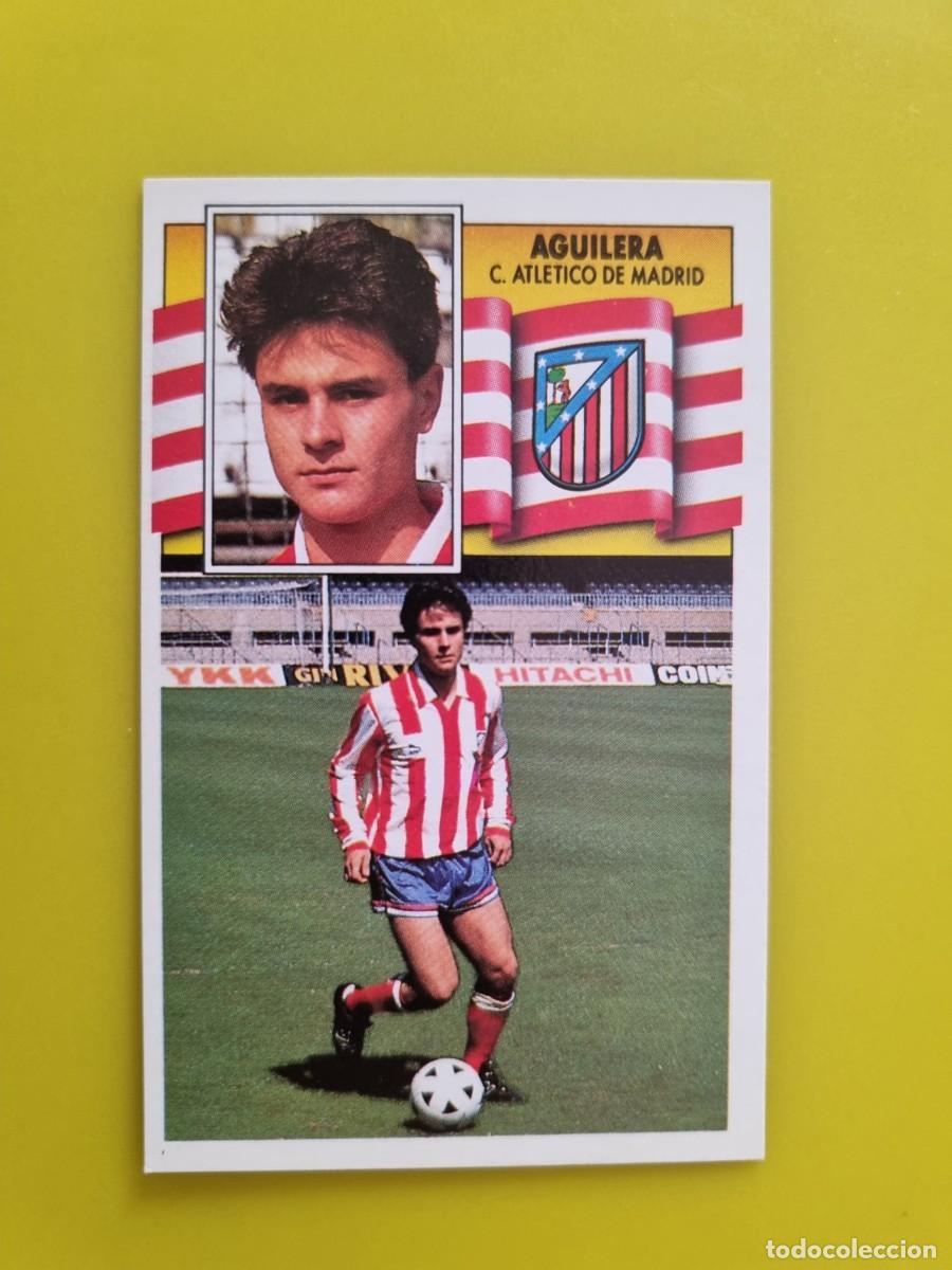 Cartes &agrave; collectionner de Football: CROMO LIGA ESTE 90 91 1990 1991 NUNCA PEGADO SIN PEGAR AGUILERA AT DE MADRID AR1026